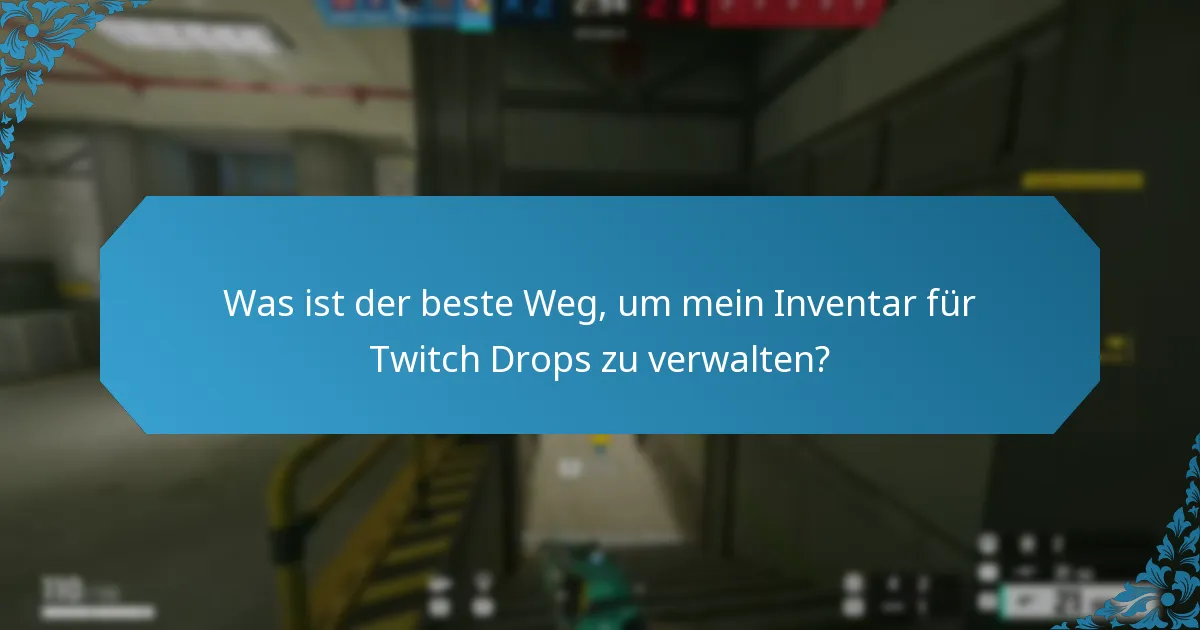 Wie kann ich meine Twitch Drops-Belohnungen verfolgen?