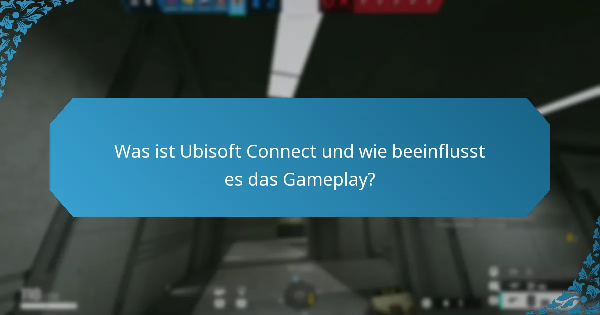 Wie können Spieler Ubisoft Connect für strategische Vorteile nutzen?