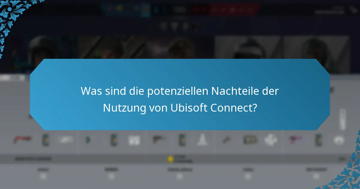 Was sind die Spielerfahrungen mit Ubisoft Connect?