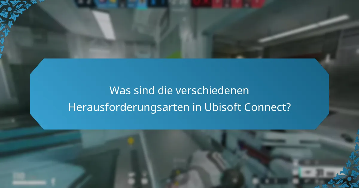 Wie funktionieren die täglichen Missionen in Ubisoft Connect?