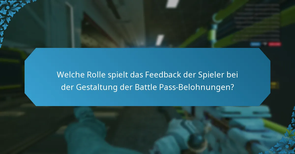 Welche Battle Pass-Belohnungen gelten als die wertvollsten?